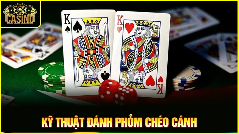 Cách chơi đánh phỏm chéo cánh | Tạo lợi thế thông minh 23