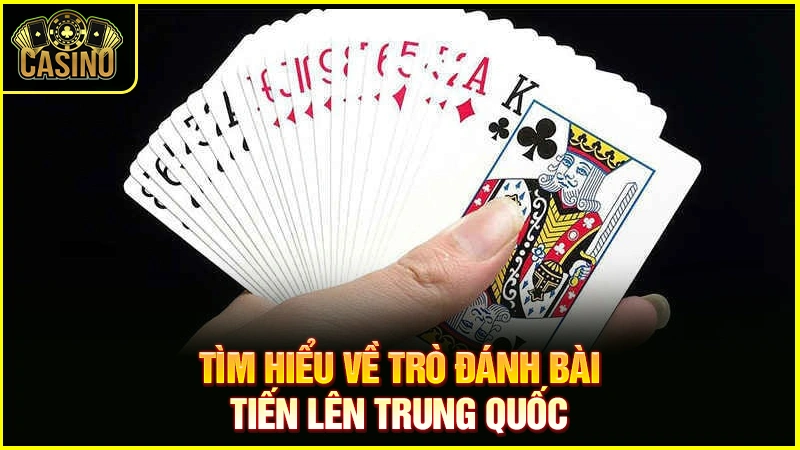 Luật chơi Tiến lên Trung Quốc | Cách đánh online với bạn bè 33