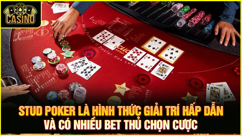 Stud Poker là gì? Cách chơi & kinh nghiệm đánh 5 lá, 7 lá 49