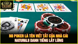 Tải N8 Poker - Hướng dẫn chơi game Poker N8 cho tân binh 3